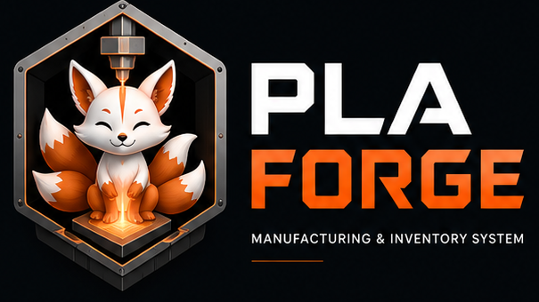 PLA Forge — Manufacturing & Inventory System